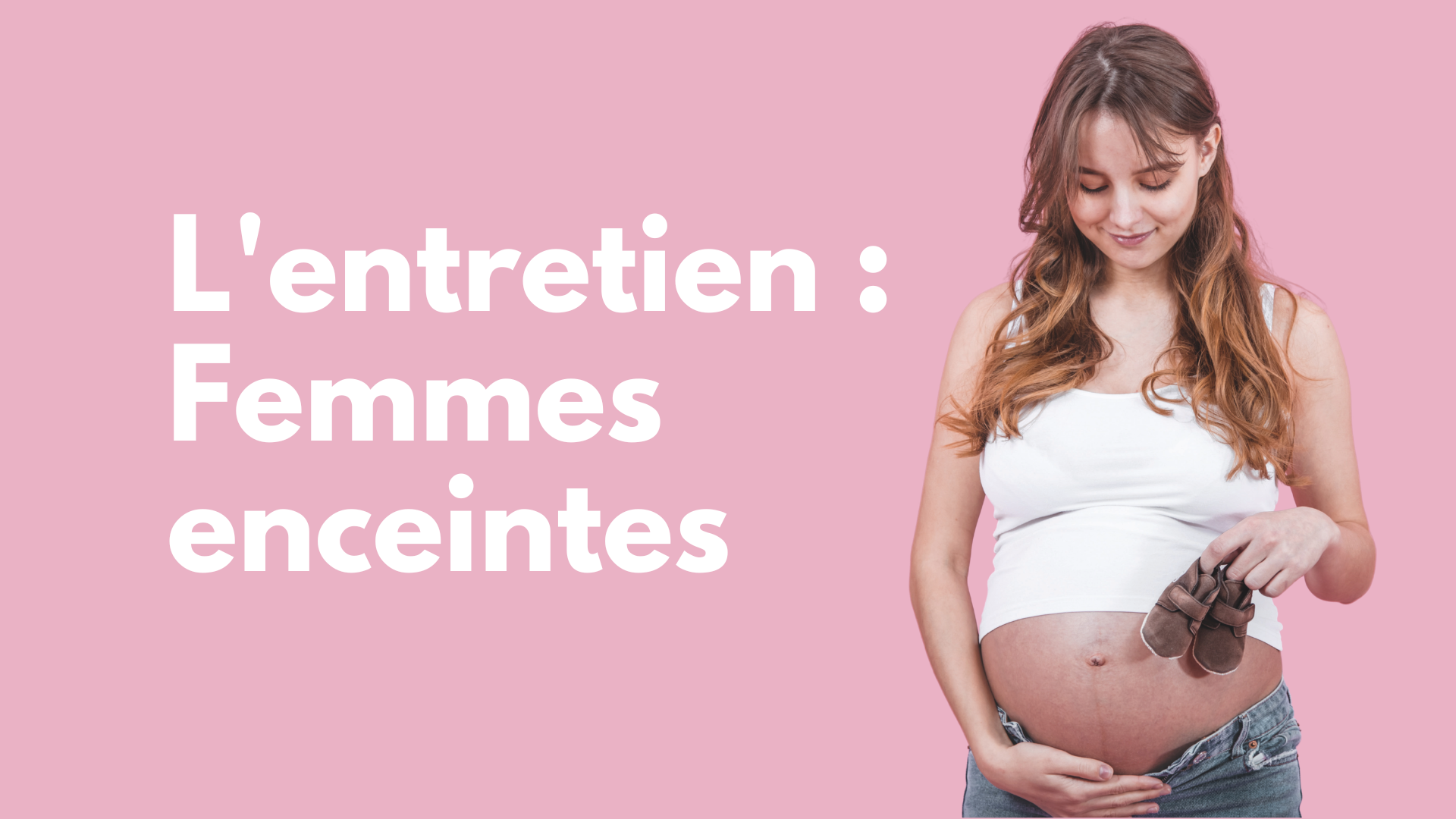 L’entretien : femmes enceintes en pharmacie
